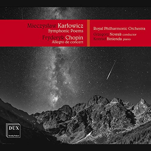 Karlowicz/Chopin: Symphonic Poems; Allegro de concert, Op. 46 von Dux Recording (Note 1 Musikvertrieb)