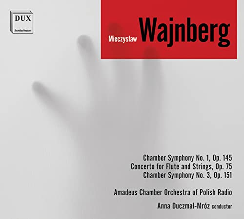 Mieczyslaw Weinberg - Kammermusik - Opp. 145, 75 & 151 von Dux Recording (Note 1 Musikvertrieb)