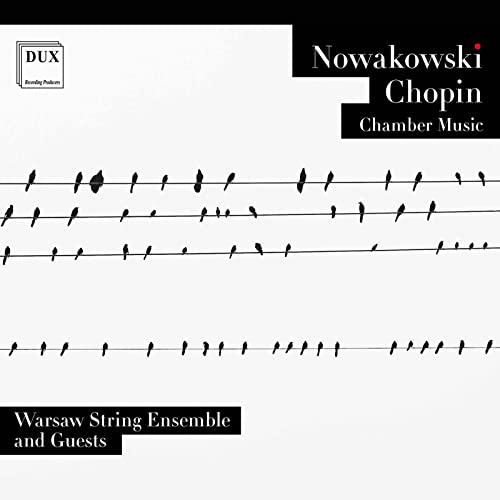 Nowakowski/Chopin: Kammermusik von Dux Recording (Note 1 Musikvertrieb)