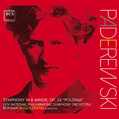 Paderewski: Sinfonie in H-Moll Op. 24 'Polonia' von Dux Recording (Note 1 Musikvertrieb)