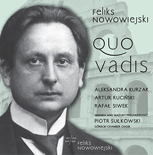 Arkadiusz Bialic - Nowowiejski Quo Vadis von Dux