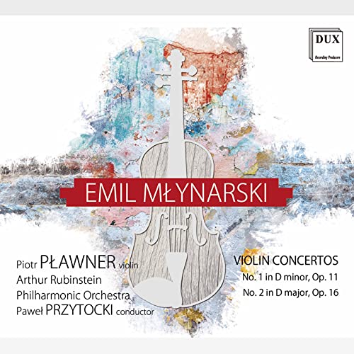 Emil Mlynarski - Violin Concertos von Dux