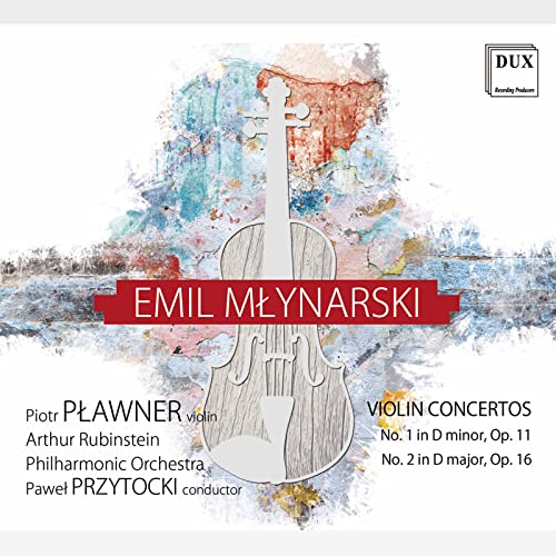 Emil Mlynarski - Violin Concertos von DUX