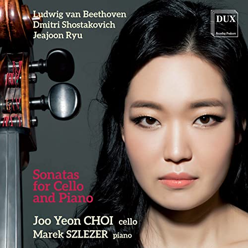 Joo Yeon/Marek Szlezer Choire - Sonatas For Cello And Piano von Dux
