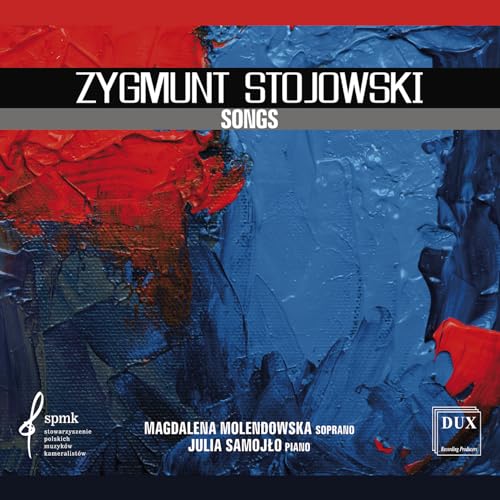 Magdalena Molendowska - Stojowski Songs von Dux