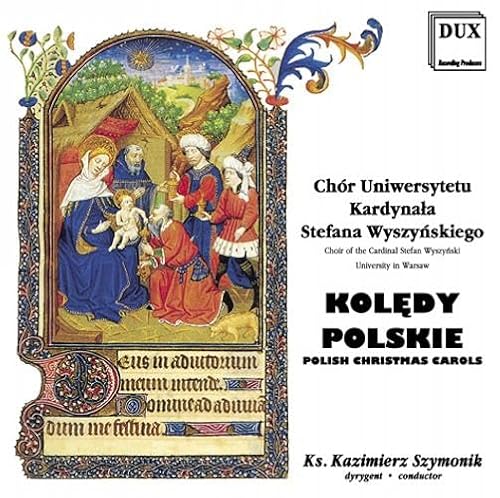 Warsaw Teology Acad Kozlowska - Polish Traditional Christmas Carols von DUX