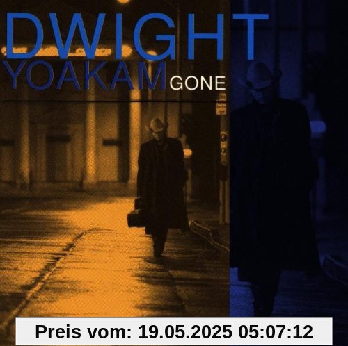 Gone Gone von Dwight Yoakam