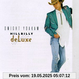 Hillbilly Deluxe [Musikkassette] von Dwight Yoakam