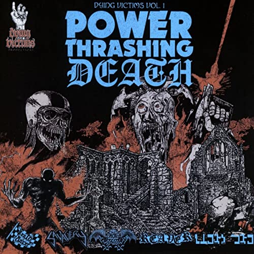 Dying Victims Vol. 1 Power Thrashing Death von Dying Victims