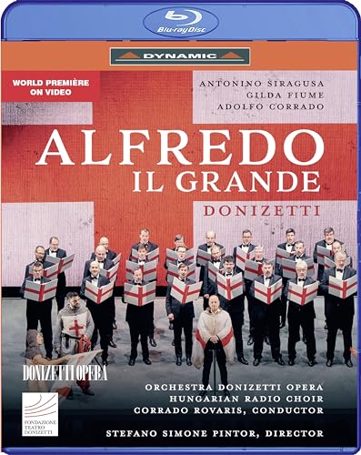 Alfredo Il Grande [Teatro Donizetti, Bergamo, Italien, 19. November 2023] [Blu-ray] von Dynamic (Naxos Deutschland Musik & Video Vertriebs-)