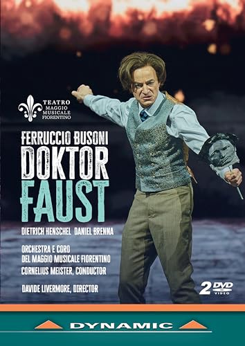 Busoni: Doktor Faust [Teatro del Maggio Musicale Fiorentino, Florenz, Italien, 14. Februar 2023] von Dynamic (Naxos Deutschland Musik & Video Vertriebs-)