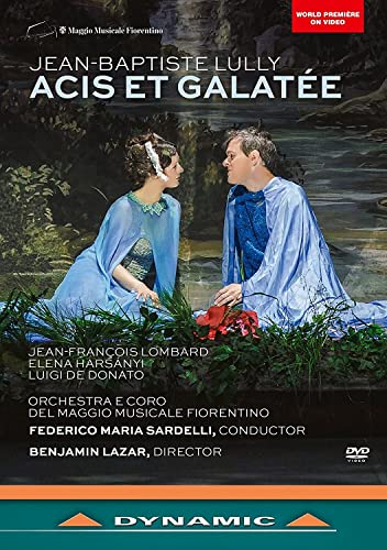 Acis Et Galatee [Aufgenommen am 9. Juli 2022, Teatro del Maggio Musicale Fiorentino, Florenz, Italien] von Dynamic