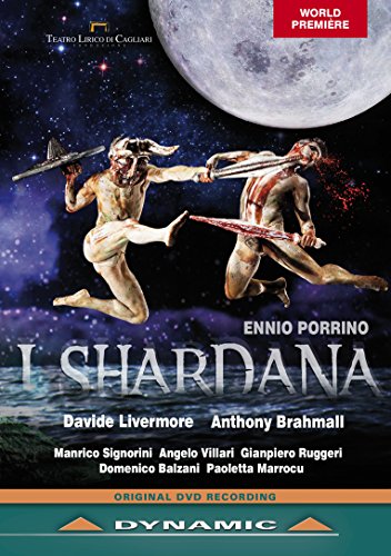 Porrino: I Shardana (Teatro Lirico di Cagliari, 2013) [DVD] von Dynamic