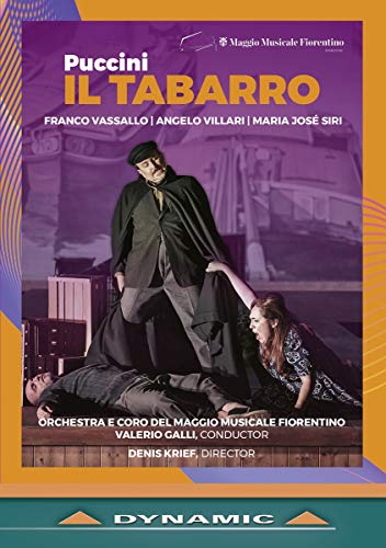 Puccini: Il Tabarro [Teatro del Maggio Musicale Fiorentino, November 2019] von Dynamic