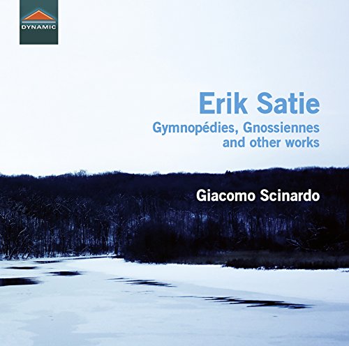 Satie: Gymnopédies, Gnossiennes und andere Werke von Dynamic