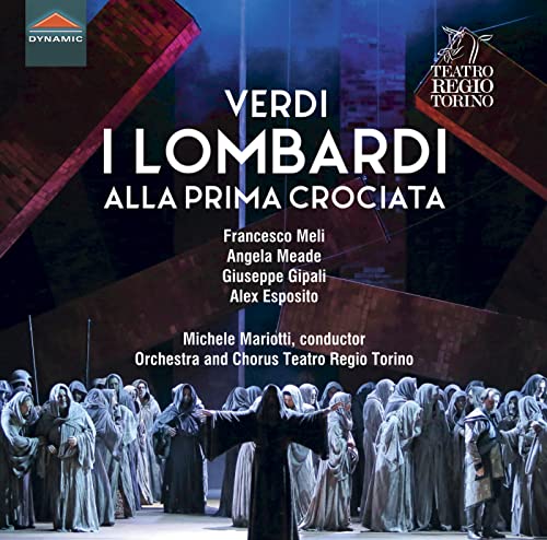 Verdi: I Lombardi Alla Prima Croaciata (Turin 2018) [2 CDs] von Dynamic
