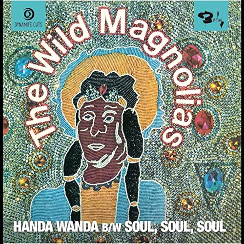 Handa Wanda/Somebody Got Soul, Soul, Soul von Dynamite Cuts