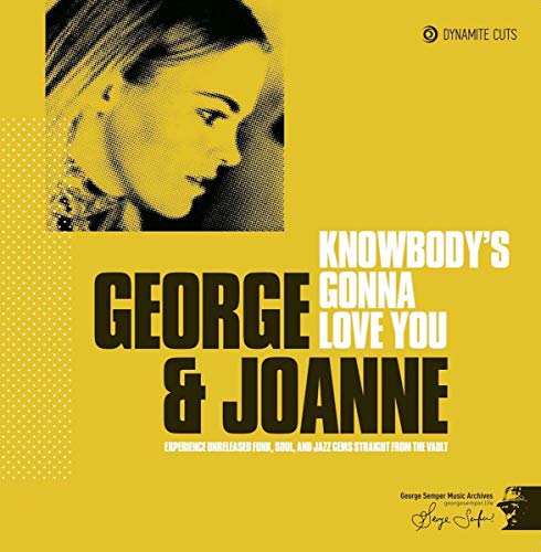 Knowbody's Gonna Love You [Vinyl LP] von Dynamite Cuts