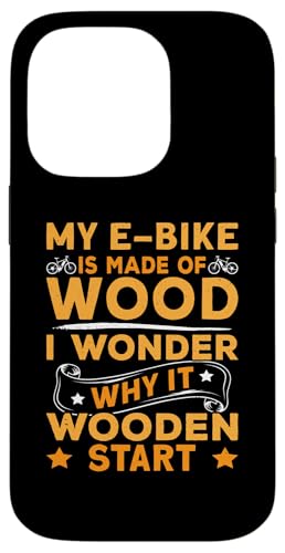 E-Bike-Design aus Holz für Biker und Radfahrer Hülle für iPhone 14 Pro E-Bike-Design aus Holz für Biker und Radfahrer Hülle für iPhone 14 Pro von E-Bike Design Ideas For E-Bike Cyclist