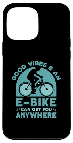 Good Vibes E-Bike-Design für E-Biker Hülle für iPhone 13 Pro Max Good Vibes E-Bike-Design für E-Biker Hülle für iPhone 13 Pro Max von E-Bike Design Ideas For E-Bike Cyclist