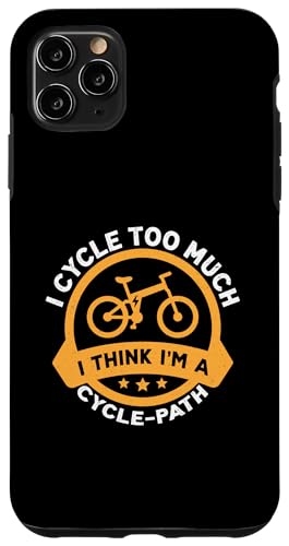 I Cycle Too Much, I Think I'm A Cycle-path E-Bike Design Hülle für iPhone 11 Pro Max I Cycle Too Much, I Think I'm A Cycle-path E-Bike Design Hülle für iPhone 11 Pro Max von E-Bike Design Ideas For E-Bike Cyclist