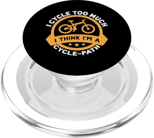 I Cycle Too Much, I Think I'm A Cycle-path E-Bike Design PopSockets PopGrip für MagSafe I Cycle Too Much, I Think I'm A Cycle-path E-Bike Design PopSockets PopGrip für MagSafe von E-Bike Design Ideas For E-Bike Cyclist