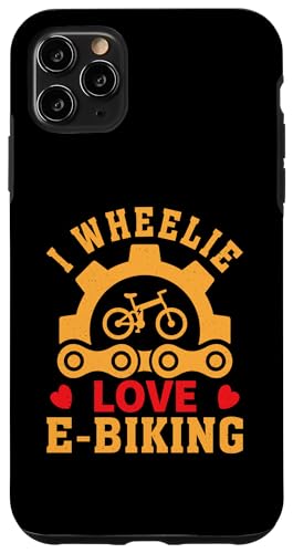 I Wheelie Love E-Biking Design für E-Biker Hülle für iPhone 11 Pro Max I Wheelie Love E-Biking Design für E-Biker Hülle für iPhone 11 Pro Max von E-Bike Design Ideas For E-Bike Cyclist