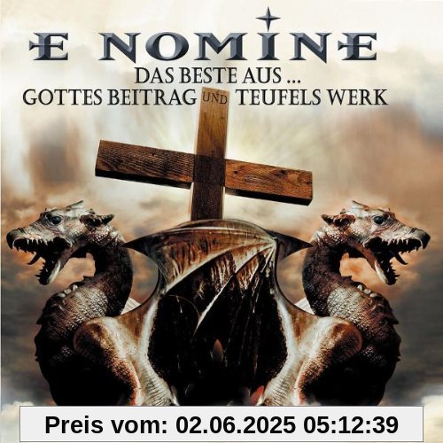 Das Beste Aus... Gottes Beitrag Und Teufels Werk von E Nomine