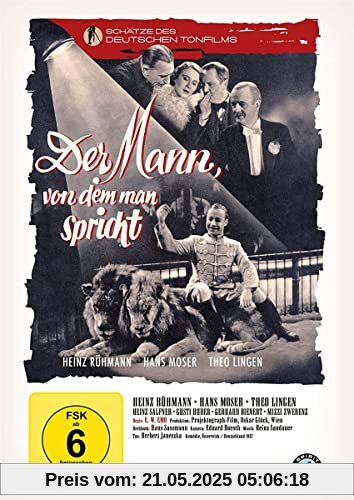 Der Mann, von dem man spricht (Schätze des deutschen Tonfilms) von Emo, E. W.