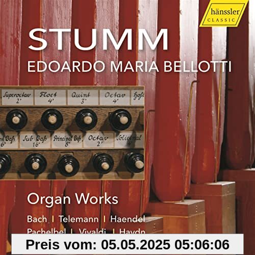 Organ Works-Stumm-Edoardo Maria Bellotti Organ Works-Stumm-Edoardo Maria Bellotti von E.M. Bellotti