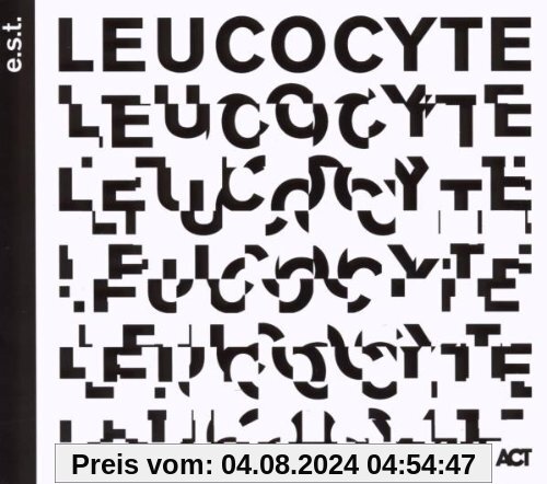 Leucocyte von E.S.T.-Esbjörn Svensson Trio