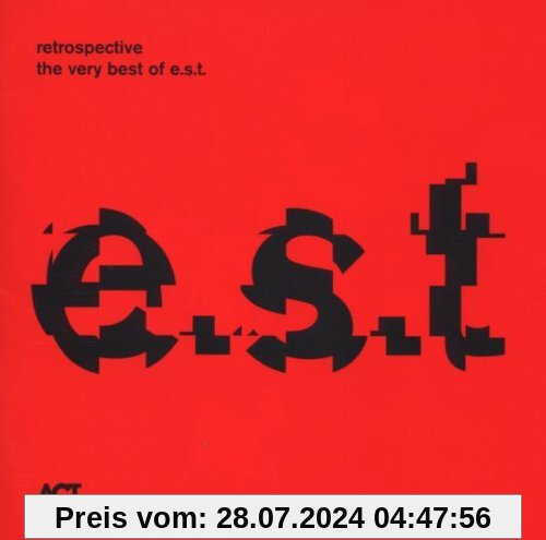 Retrospective-The Very Best Of e.s.t. von E.S.T.-Esbjörn Svensson Trio