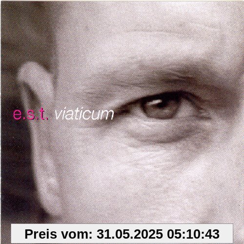 Viaticum von E.S.T.