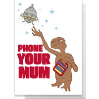 E.T. Phone Your Mum Greetings Card - Standard Card von E.T.