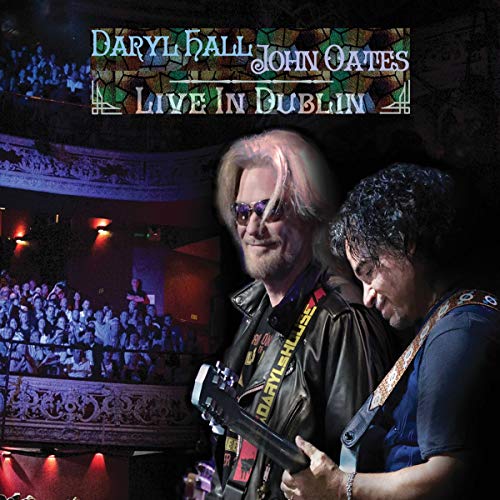 Daryl Hall & John Oates - Live in Dublin (+ 2 CDs) von EAGLE VISION