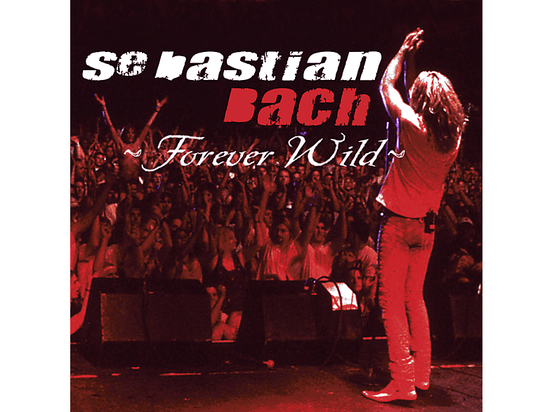 Sebastian Bach - Forever Wild (Vinyl) von EARMUSIC C
