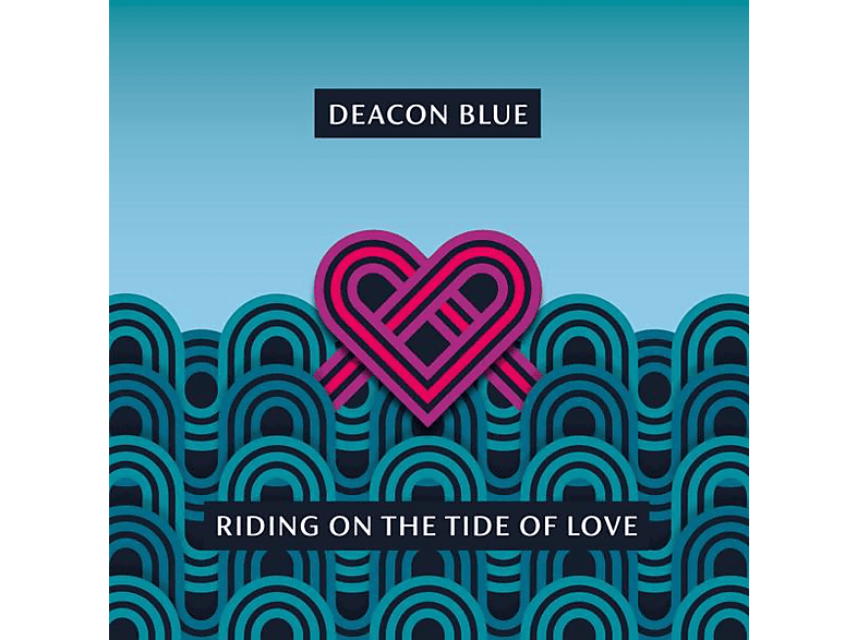 Deacon Blue - Riding On The Tide Of Love (CD) von EARMUSIC