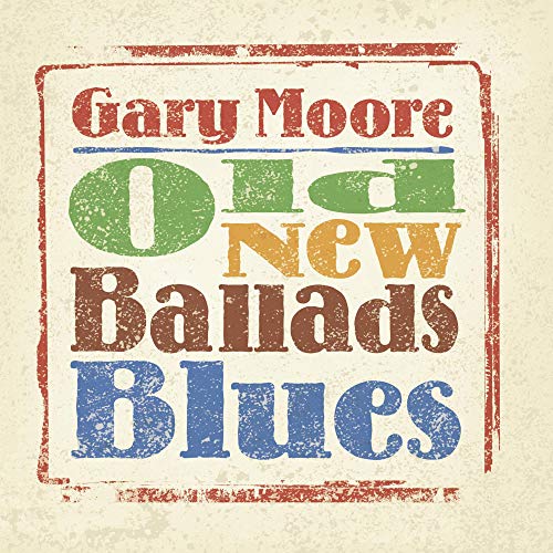 Gary Moore - Old New Ballads Blues [Vinyl LP] von EARMUSIC