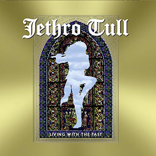 Jethro Tull - Living With The Past (Limited 2LP+CD) [Vinyl LP] von EARMUSIC