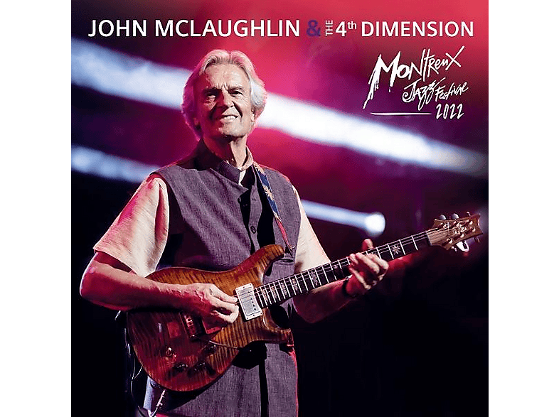 MCLAUGHLIN,JOHN & 4TH DIMENSION,THE - Live at Montreux Jazz Festival 2022 (BD+CD) (Blu-ray + CD) von EARMUSIC