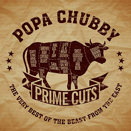 Popa Chubby - Prime Cuts: The Very Best of the Beast from the East von EARMUSIC