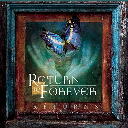 Return To Forever - Returns (2CD+Blu-ray Edition) von EARMUSIC