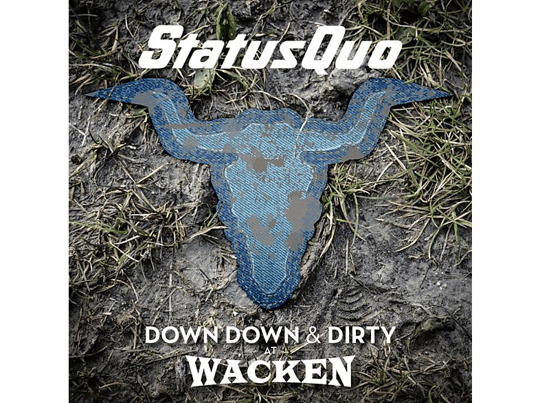 Status Quo - Down & Dirty At Wacken (Blu-ray + CD) von EARMUSIC
