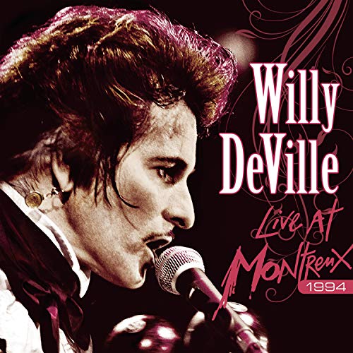 Willy DeVille - Live at Montreux 1994 (CD+DVD Edition) von EARMUSIC