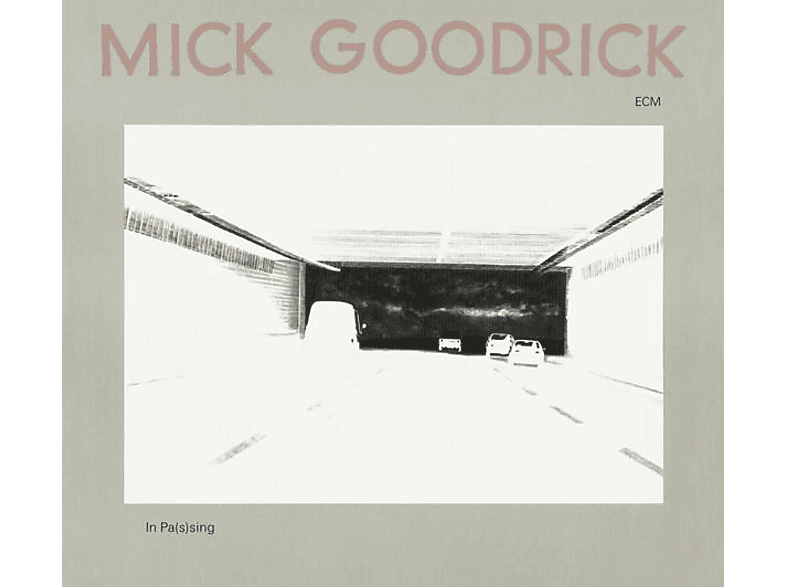 Mick Goodrick - In Pas(S)Ing (Touchstones) (CD) von ECM RECORD