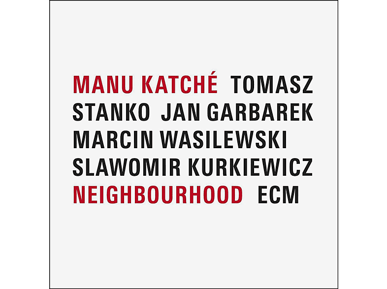 VARIOUS, Katche,Manu/Garbarek,Jan/Stanko,Tomasz/+ - NEIGHBOURHOOD (CD) von ECM RECORD