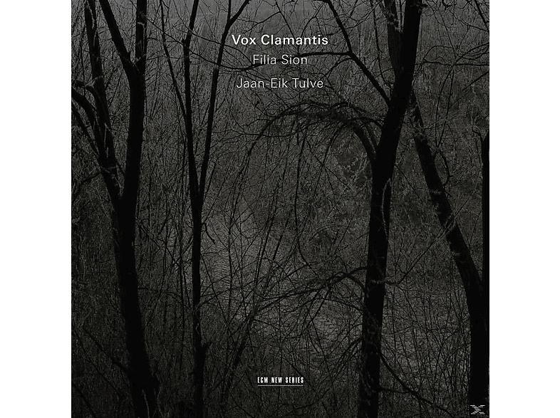 Vox Clamantis, Jaan-eik Tulve - Filia Sion (CD) von ECM RECORD