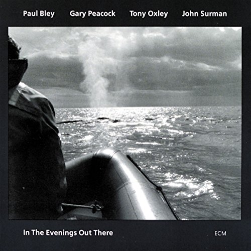 In the Evenings Out there In the Evenings Out there von ECM RECORDS