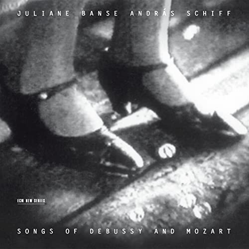 Lieder Von Debussy und Mozart von ECM RECORDS