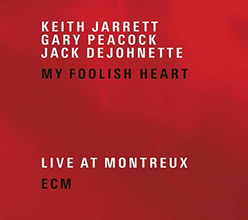 My Foolish Heart (Live at Montreux) von UNIVERSAL MUSIC GROUP